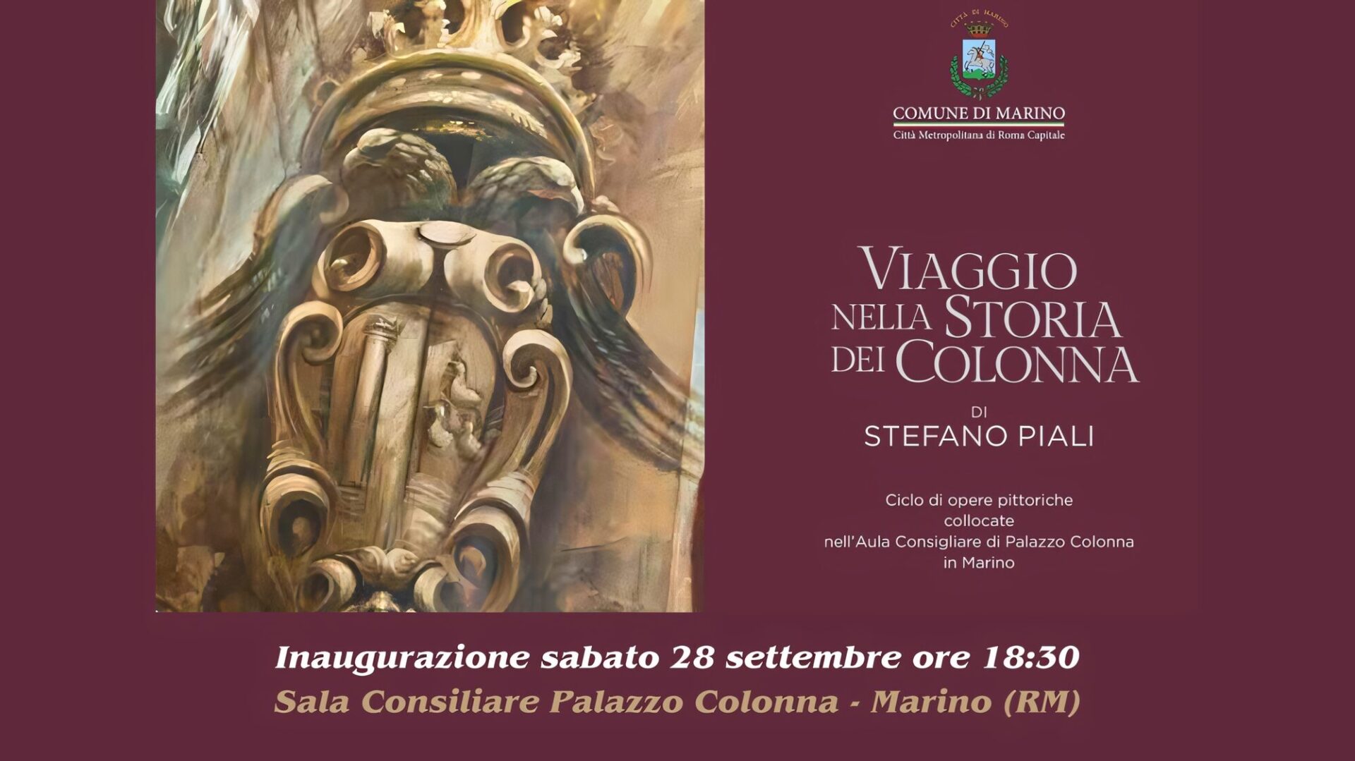 Invito per l'inaugurazione del ciclo di opere pittoriche di Stefano Piali intitolato 'Viaggio nella storia dei Colonna', sabato 28 settembre alle ore 18:30, Sala Consiliare Palazzo Colonna a Marino.