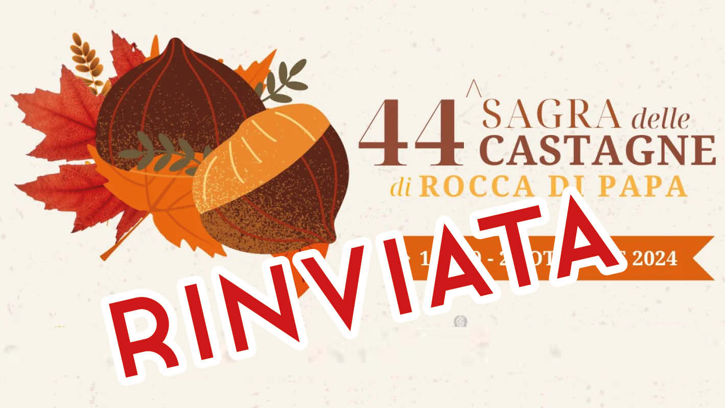 Sagra-delle-Castagne-di-Rocca-di-Papa-2024 rinviata