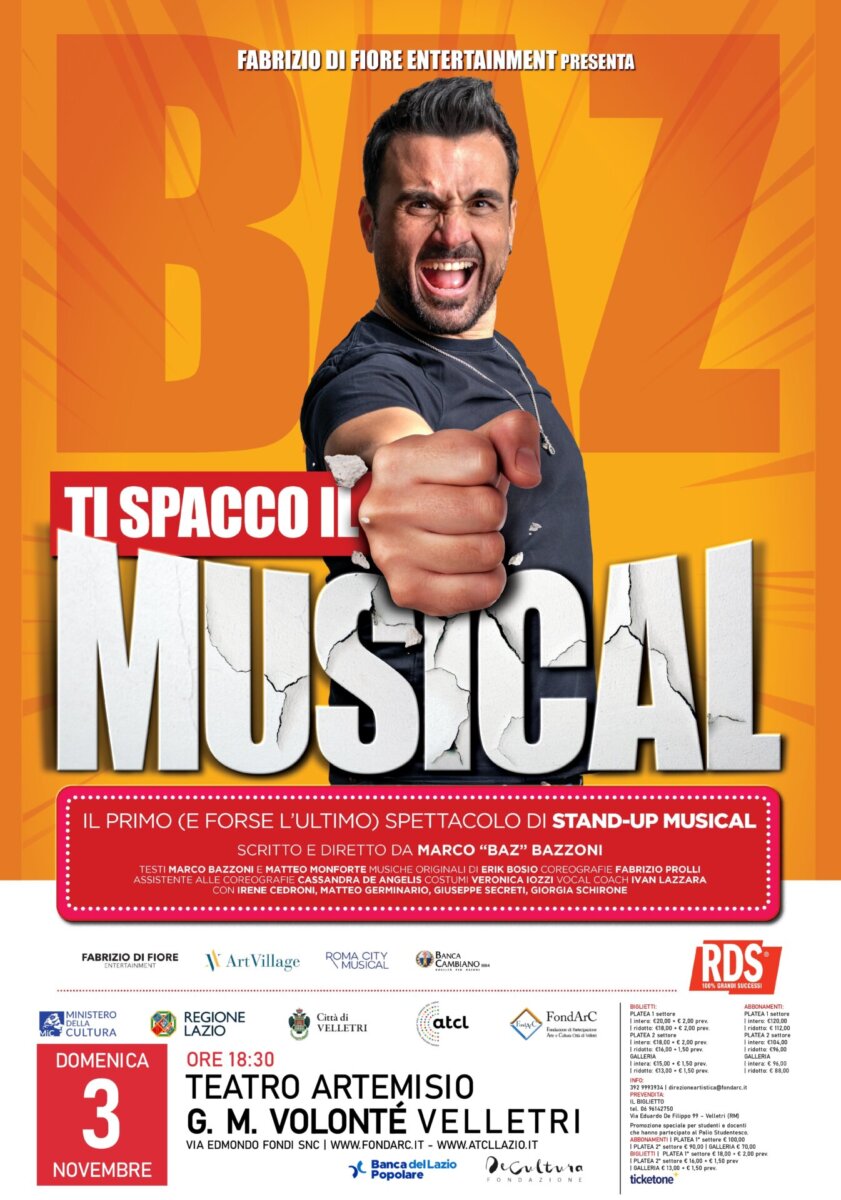 Locandina dello spettacolo "Ti spacco il Musical" con Marco "BAZ" Bazzoni al Teatro Artemisio di Velletri