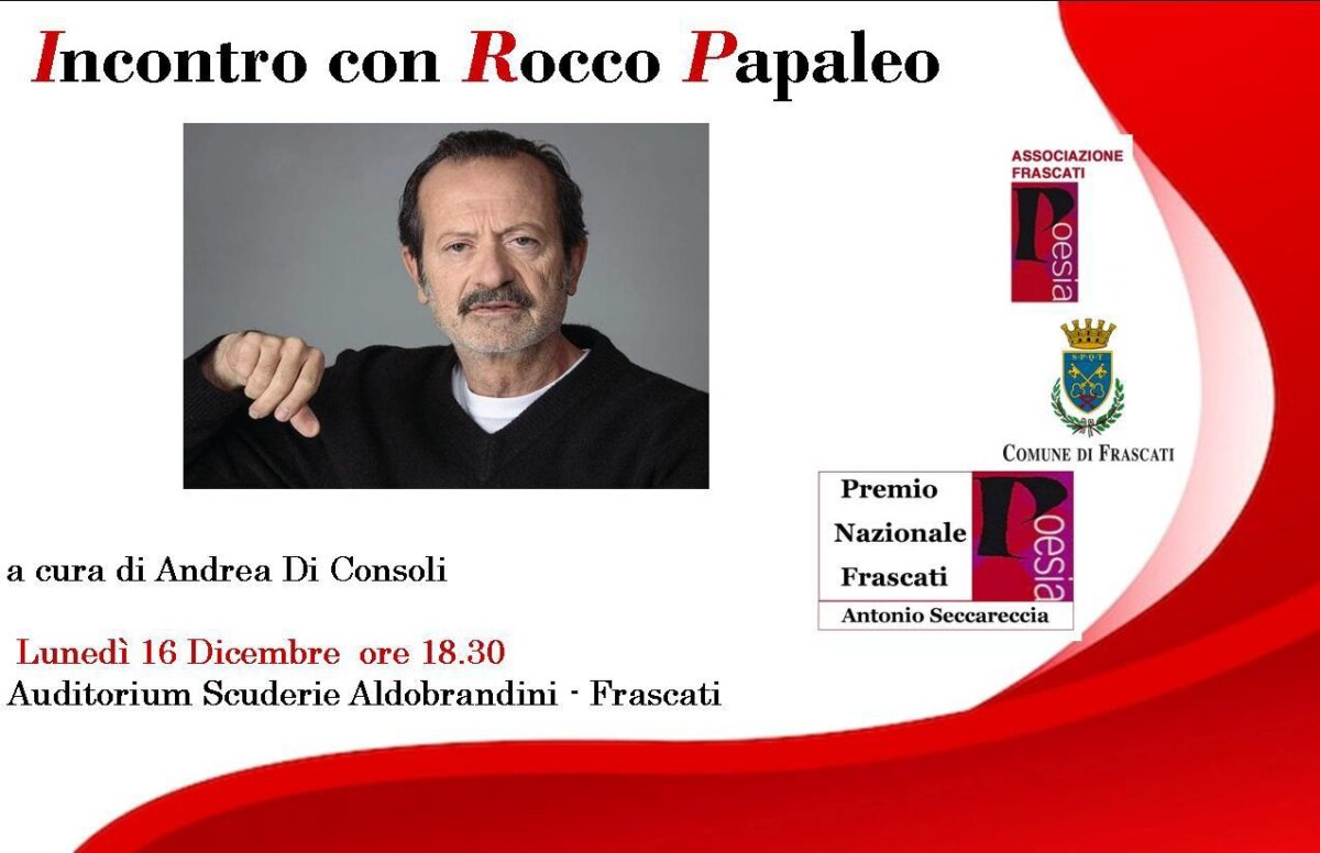 Locandina dell'incontro con Rocco Papaleo alle Scuderie Aldobrandini di Frascati, in occasione del Premio Frascati Poesia